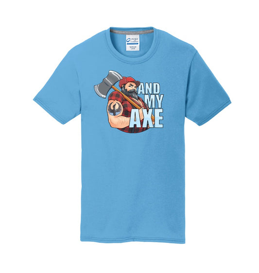 Paul Bunyan and My Axe Resistance T-Shirt